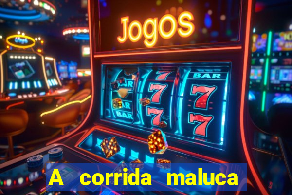 A corrida maluca filme completo dublado